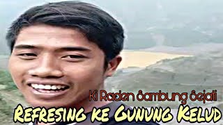 DI GUNUNG KELUD ' KI SAMBUNG SEJATI ' MENDAPAT AJIAN TIGA BAYANGAN