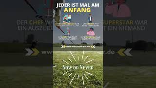 #now or #never - Jeder steht mal am #anfang #shorts #mlmbusiness