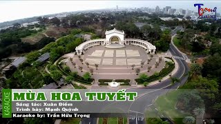 Mùa Hoa Tuyết - Mạnh Quỳnh Karaoke