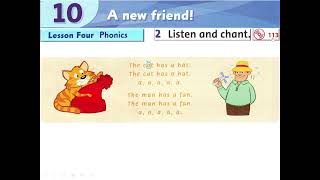 Level 1 - Unit 10 - Part D (Phonics) - A new friend!