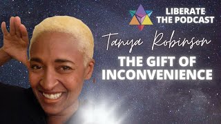 The Gift Of Inconvenience