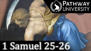 1 Samuel 25-26: Heart of Darkness