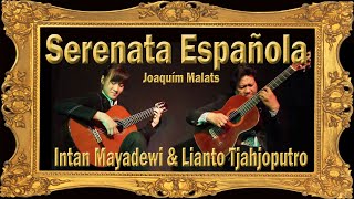 Sereneta Espanola - J. Malats - Lianto Tjahjoputro & Intan Mayadewi Tjahjaputra