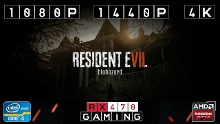 RX 470 | Resident Evil 7 DEMO | 1080p | 1440p | 4K | Maxed Out