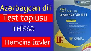 Həmcins üzvlər (tam izah) - Azərbaycan dili test toplusu 2-ci hissə