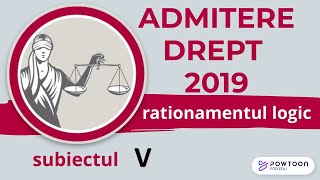 2019 Admitere Facultatea de Drept UBB, rationament logic, exercitiul 5