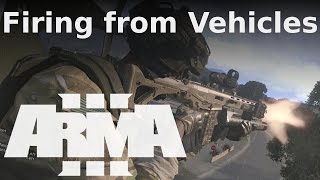 New Arma3 Feature: Firing From Vehicles [FFV]