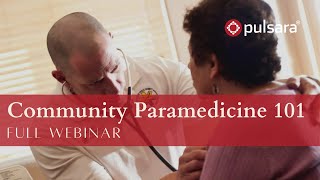 Community Paramedicine 101: What Every EMS Personnel Needs to Know