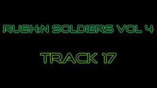 RUSH:N SOLDIERS VOL 4 TRACK 17