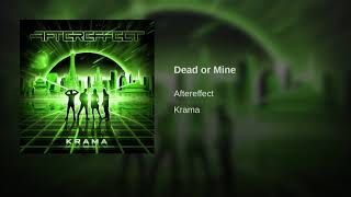 Aftereffect - Dead or MIne