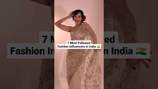 Most Followed Fashion Influencers in India #fashion #shorts #viral #trending