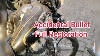 Accidental Bullet full Restoration