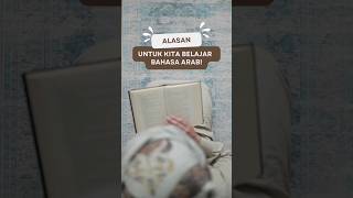 BELAJAR BAHASA ARAB, SEBERAPA PENTING, SIH? | YUK SEMANGAT!! #