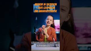 Merkur in Skorpion - Tiefe Gespräche und Wahrheitssuche #horoskop #shortsvideo #astrologe #shorts