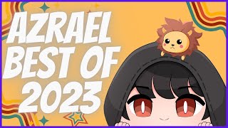 Azrael Best Of 2023 Funny Moments