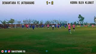 Dewantara Fc Jatibarang VS Kobra Blek Kluwut dengan Skor 1 - 2 ,Persaba Cup V Rengasbandung