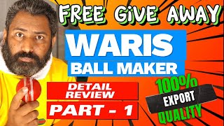 Cricket Ball Maker Waris Ali Export Quality Leather Ball Free Give Away of Balls AltafAhmadSpeedster