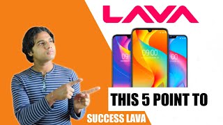 This 5 Point To Successful Lava Mobile !