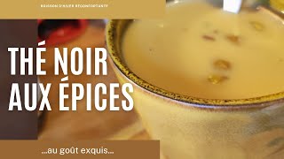 THÉ NOIR AUX ÉPICES AU GOÛT EXQUIS-BOISSON D'HIVER RÉCONFORTANTE ET BIENFAISANTE🫖🧦🕯️🛋️N°110