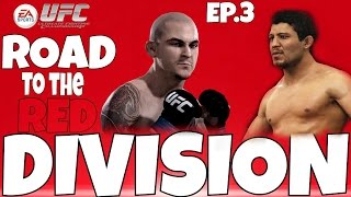 Season Run Ep.3 (Road To Red Division) -EA Sport UFC-