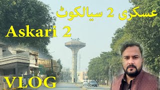 Visit To Askari 2 Housing Society Tour Sialkot  | Tahir Waris Vlogs |