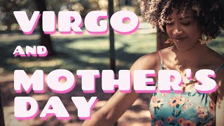 VIRGO 2021 ♍ Mother's Day Tarot 🤰🏻💐 May 9 & 10