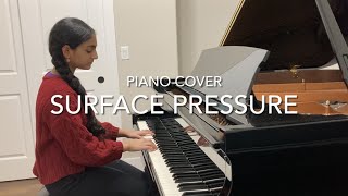 Surface Pressure Piano Cover | Encanto | Jessica Darrow | Ananya Parlapalli