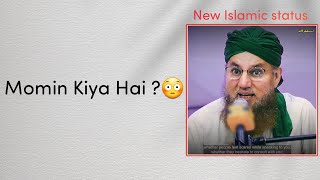 Momin Kiya Hai ?😳 | Vary Important Status | Abdul Habib Attari | New Islamic Status