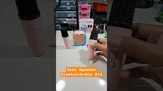 Test suara speaker bluetooth + microphone K12 suaranya mantap