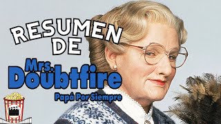 Resumen De Papá Por Siempre (Mrs. Doubtfire 1993) Resumida Para Botanear