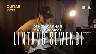 Denny Caknan ft Ndarboy Genk - Lintang Sewengi Guitar Cover | Guitar One