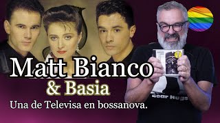 MATT BIANCO y BASIA: sofisti-telenovela techno bossa// Gus Casals