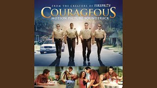 When We're Together (from the Original Motion Picture Soundtrack "Courageous")