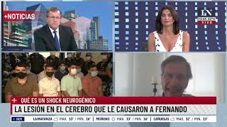 Caso Báez Sosa: ¿Qué es el shock neurogénico que sufrió Fernando? - Dr. Conrado Estol en LN+