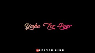 Yeshu Tor Pyar ❤️ // Jesus Sadri New Christian Song ✝️ // Christian Status Video 🥀 //