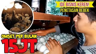 [PENETASAN 🐣 BEBEK], Bisnis Keren Yang Menggiurkan!