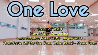 낮은중급 One Love  count;32 Wall:4  Level:Easy Intermediate