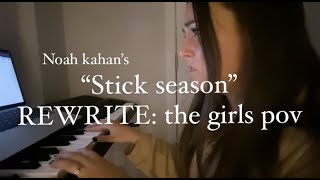 NOAH KAHAN'S Stick Season REWRITE