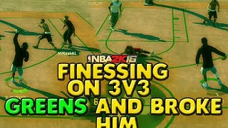 NBA 2K16 My Park - Finesse On 3v3 With Subs. Greens And Broke Him!