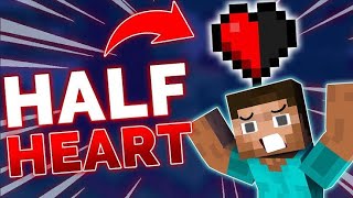 ONLY HALF HEART CHALLENGE in Minecraft!!