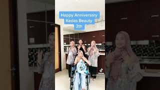 Happy anniversary Kedas Beuty 2 th 🎉🎉