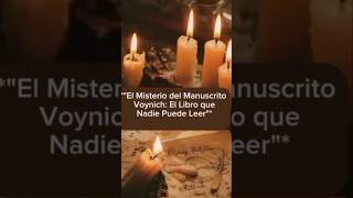 *"El Misterio del Manuscrito Voynich: El Libro que Nadie Puede Leer"#historia #leyendas #discovery