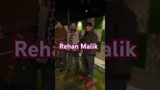 Meeting With  Rehan Malik