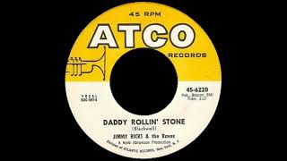 Jimmy Ricks & The Raves -  Daddy Rollin' Stone