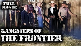 GANGSTERS OF THE FRONTIER | Tex Ritter | Full Western Movie | English | Wild West | Free Movie