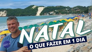 Natal em 1 dia - o que fazer