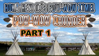 Pow Wow Thunder PART 01