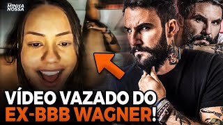 EX-BBB WAGNER TEM VÍDEO VAZADO!