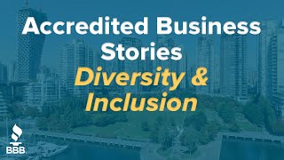 Accredited Business Stories - Diversity & Inclusion