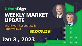 Brooklyn Weekly Market Update - January 9, 2023